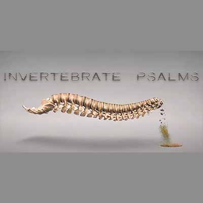 Invertebrate Psalms